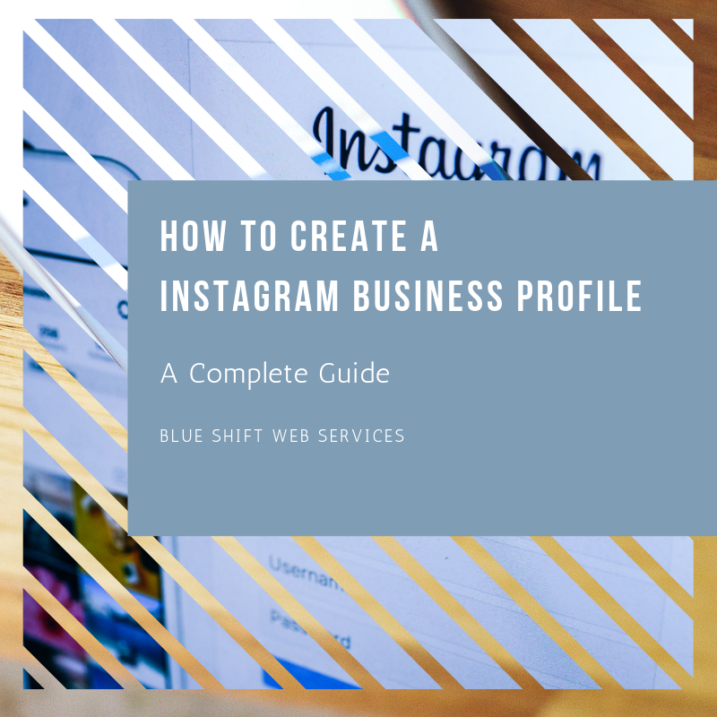 How To Create Business Profiles: Instagram