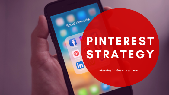 Pinterest Strategy | Social Media | Online Presence | Digital Marketing