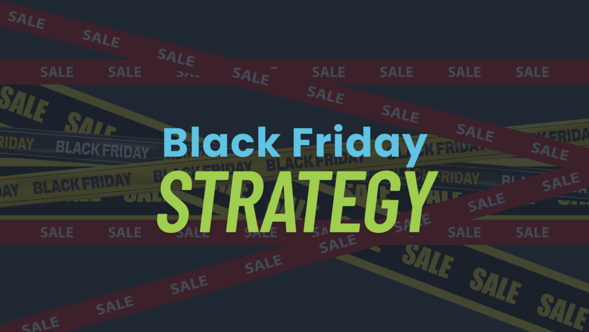 Black Friday Marketing Strategies for Success