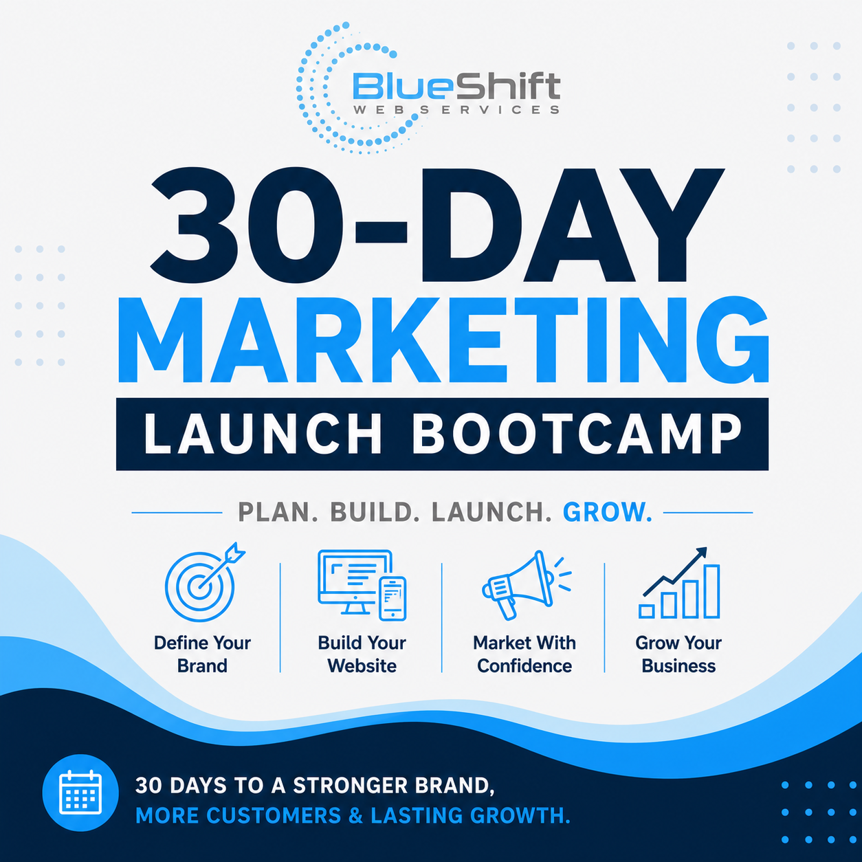 Blue Shift Web Services - Marketing Launch Bootcamp
